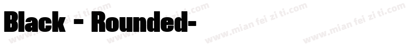 Black – Rounded字体转换